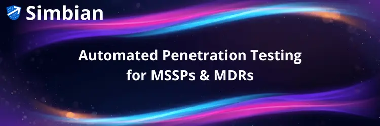 Automated Penetration Testing for MSSPs and MDRs